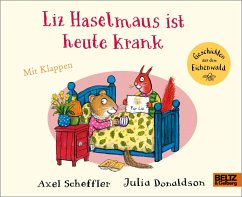 Liz Haselmaus ist heute krank - Scheffler, Axel;Donaldson, Julia