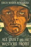 All Quiet on the Western Front (eBook, ePUB)