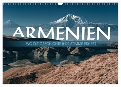 Armenien - Wo die Geschichte ihre Stimme erhebt (Wandkalender 2025 DIN A3 quer), CALVENDO Monatskalender
