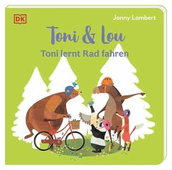 Toni & Lou. Toni lernt Rad fahren - Lambert, Jonny