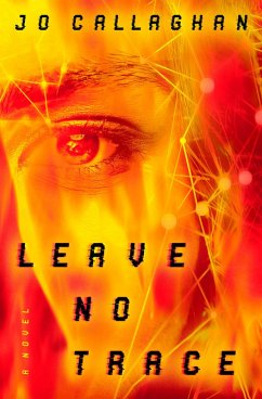 Leave No Trace (eBook, ePUB) - Callaghan, Jo
