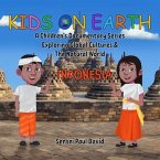 Kids on Earth A Children's Documentary Series Exploring Global Cultures & The Natural World - INDONESIA (eBook, ePUB)