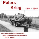 Peters Krieg - Tagebuch eines Panzerkommandanten (MP3-Download)