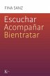 Escuchar, acompañar, bientratar... - Bild 1