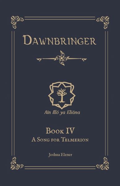 A Song for Telmerion (Dawnbringer, #4) (eBook, ePUB) A Song for Telmerion (Dawnbringer, #4) (eBook, ePUB)