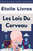 Les Lois Du Cerveau (Collection Santé Mentale, #8) (eBook, ePUB)