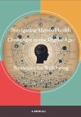 Navigating Mental Health Challenges in the Digital Age: Strategies for Well-being (eBook, ePUB)