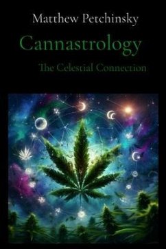 Cannastrology (eBook, ePUB) - Petchinsky, Matthew Edward