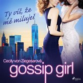 Gossip Girl: Ty víš, že mě miluješ (2. díl) (MP3-Download)