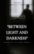 Between Light and Darkness (eBook, ePUB) - Bild 1