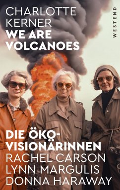 We are Volcanoes (eBook, ePUB) - Kerner, Charlotte