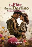 La flor de mi destino (eBook, ePUB)