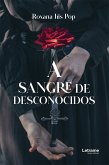 A sangre de desconocidos (eBook, ePUB)