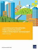 A Governance Framework for Climate Relevant Public Investment Management (eBook, ePUB)