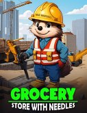 Grocery Store With Needles (eBook, ePUB)