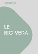 Le Rig Veda (eBook, ePUB) - Bild 1