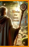 Alvis, der letzte Druide (eBook, ePUB)