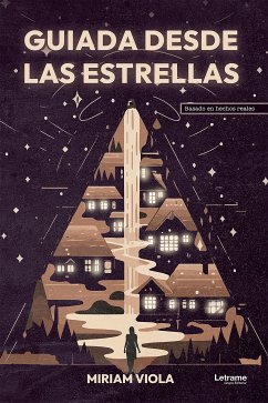 Guiada desde las estrellas (eBook, ePUB) - Viola, Miriam