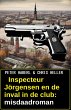 Inspecteur Jörgensen en de inval in de... - Bild 1