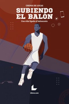 Subiendo el balón (eBook, ePUB) - de Lucas, Chema