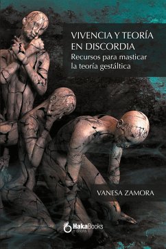 Vivencia y teoría en discordia (eBook, ePUB) - Zamora, Vanesa