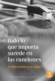 Todo lo que importa sucede en las canciones (eBook, ePUB)