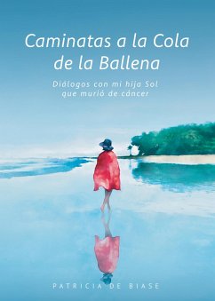 Caminatas a la Cola de la Ballena (eBook, ePUB) Cover Caminatas a la Cola de la Ballena (eBook, ePUB)