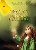 Gracias por el Mensaje Recibido (eBook, ePUB)
