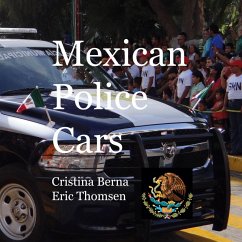 Mexican Police Cars (eBook, ePUB) - Berna, Cristina; Thomsen, Eric