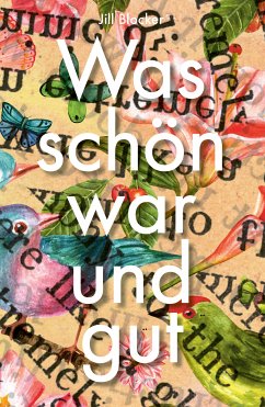 Was schön war und gut (eBook, ePUB) - Blocker, Jill