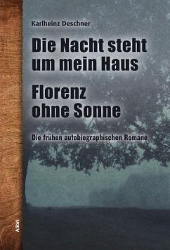 Die frühen autobiographischen Romane (eBook, ePUB) - Deschner, Karlheinz