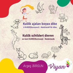 Kulilk schildert dieren en leert KURDI(Kurmanji) - Nederlands (eBook, ePUB)