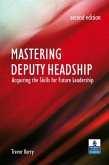 Mastering Deputy Headship -- eBook (eBook, PDF) Mastering Deputy Headship -- eBook (eBook, PDF)