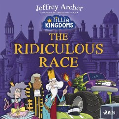Little Kingdoms: The Ridiculous Race (MP3-Download) - Archer, Jeffrey