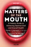 Matters of the Mouth (eBook, ePUB)