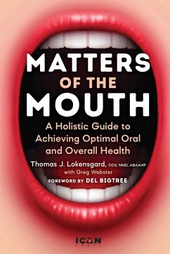 Matters of the Mouth (eBook, ePUB) - Lokensgard, Thomas J.