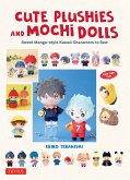 Cute Plushie and Mochi Dolls (eBook, ePUB)