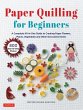 Paper Quilling for Beginners (eBook,... - Bild 1