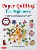 Paper Quilling for Beginners (eBook, ePUB)