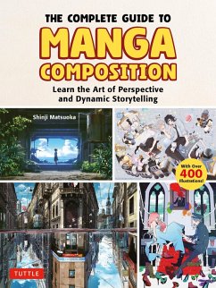 Complete Guide to Manga Composition (eBook, ePUB) - Matsuoka, Shinji