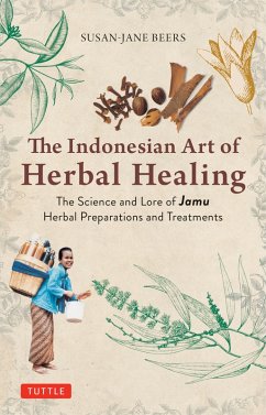 Indonesian Art of Herbal Healing (eBook, ePUB) - Beers, Susan-Jane
