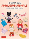 Crochet Cute Amigurumi Animals with Mix-and-Match Outfits (eBook, ePUB)