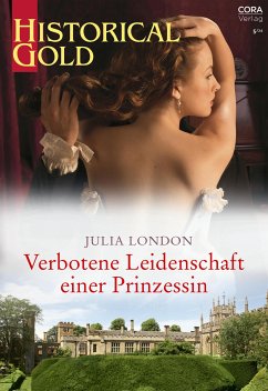 Verbotene Leidenschaft einer Prinzessin (eBook, ePUB) - London, Julia