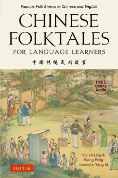 Chinese Folktales for Language Learners (eBook, ePUB) - Ling, Vivian; Peng, Wang