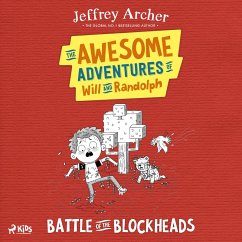 The Awesome Adventures of Will and Randolph: Battle of the Blockheads (MP3-Download) - Archer, Jeffrey
