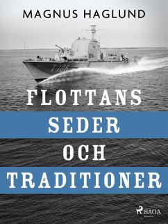 Flottans seder och traditioner (eBook, ePUB) - Haglund, Magnus