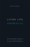 Living Life Backward (eBook, ePUB)