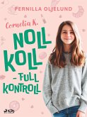 Cornelia K. : noll koll - full kontroll (eBook, ePUB)