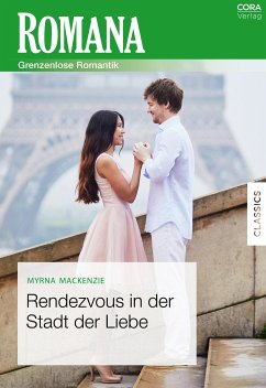 Rendezvous in der Stadt der Liebe (eBook, ePUB) - Mackenzie, Myrna