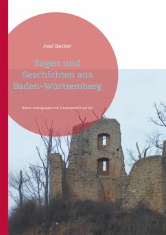 Sagen und Geschichten aus Baden-Württemberg (eBook, ePUB)